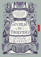 book cover of Antojo de violetas (.) by Martine Bailey