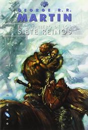 book cover of Caballero de los siete reinos, El (Gigamesh Ficción) by Τζωρτζ Ρ.Ρ. Μάρτιν