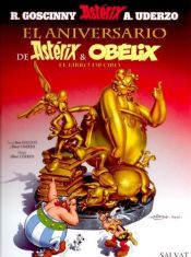 book cover of Goscinny og Uderzo presenterer Asterix og Obelix fyller år: Gullboken by Albert Uderzo