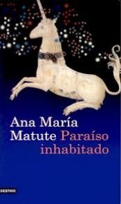 book cover of Paraiso inhabitado by Ana Maria Matute