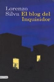 book cover of El blog del inquisidor by Lorenzo Silva