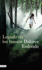 book cover of Legado en los huesos by Dolores Redondo