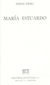 book cover of Maria Estuardo (Biografias) by Stefan Zweig