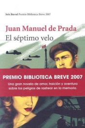 book cover of El séptimo velo by Juan Manuel de Prada