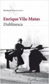 book cover of Dublinesca by Enrique Vila-Matas