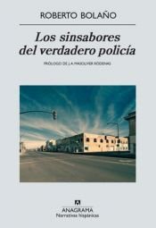 book cover of Os Dissabores Do Verdadeiro Polícia by Roberto Bolaño