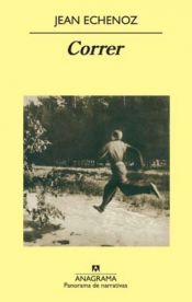 book cover of Correr by Hinrich Schmidt-Henkel|Jean Echenoz