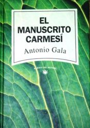 book cover of El Manuscrito Carmesi by Antonio Gala
