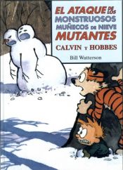 book cover of El ataque de los monstruosos muñecos de nieve mutantes by Bill Watterson