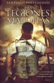 book cover of Las legiones malditas by Santiago Posteguillo Gomez