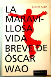 book cover of La maravillosa vida breve de Óscar Wao by Junot Díaz