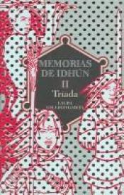 book cover of Memorias D'Idhun: Triada (Memorias De Idhun) by Laura Gallego García