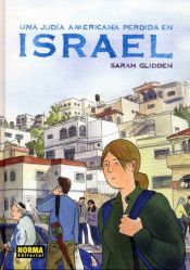 book cover of Una judía americana perdida en Israel by Sarah Glidden