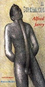 book cover of Supermacho, El by Alfred Jarry