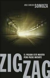 book cover of Zig zag by José Carlos Somoza