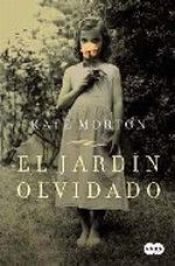 book cover of El jardín olvidado by Kate Morton