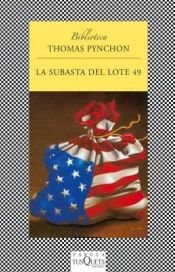 book cover of La subasta del lote 49 by Thomas Pynchon
