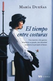 book cover of El tiempo entre costuras by DUENAS VINUESA MARIA