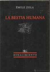 book cover of La bestia humana by Emile Zola