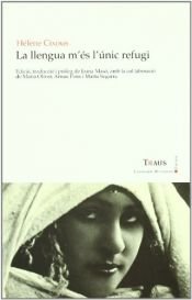 book cover of La llengua m'es l'unic refugi by Hélène Cixous|Joana Masé Illamola