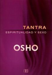 book cover of Tantra. Espiritualidad Y Sexo (Osho) by Osho