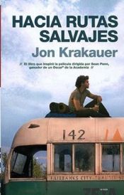 book cover of Hacia rutas salvajes by Jon Krakauer