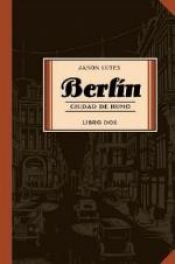 book cover of Berlin, Stad av rök by Jason Lutes