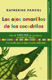 book cover of Los Ojos Amarillos De Los Cocodrilos by Katherine Pancol