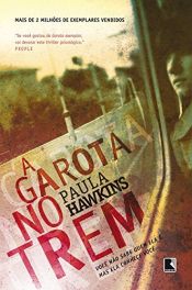 book cover of A Garota no Trem by Paula Hawkins