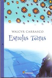 book cover of Estrelas Tortas by Walcir Carrasco