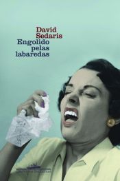 book cover of Engolido Pelas Labaredas by David Sedaris