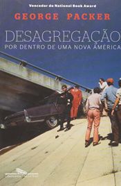 book cover of Desagregação by George Packer