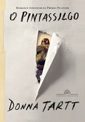 book cover of O Pintassilgo by Donna Tartt