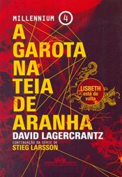 book cover of A Garota na Teia de Aranha by David Lagercrantz