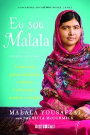 book cover of Eu Sou Malala by Malala Yousafzai|Patricia McCormick