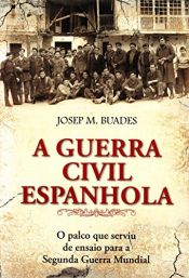 book cover of A Guerra Civil Espanhola by Josep Maria Buades