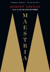 book cover of Maestria by Robert Greene