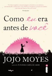 book cover of Como eu era antes de você by Jojo Moyes