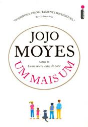 book cover of Um Mais Um by Jojo Moyes