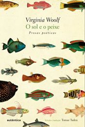 book cover of O Sol e o Peixe by Virginia Woolf
