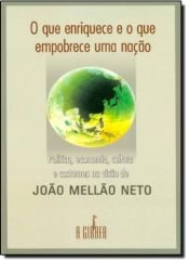 book cover of O Que Enriquece E O O Que Empobrece Uma Nação by João Mellão