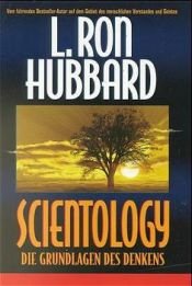 book cover of Scientology. Die Grundlagen des Denkens by Ron Hubbard