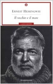 book cover of Il vecchio e il mare by Ernest Hemingway|Thierry Murat