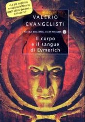 book cover of Il corpo e il sangue di Eymerich by Valerio Evangelisti