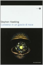 book cover of L'universo in un guscio di noce by Stephen Hawking