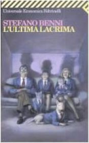book cover of L' ultima lacrima by Stefano Benni