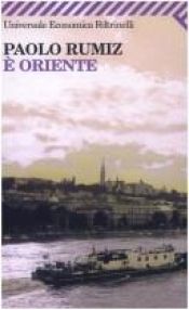 book cover of È Oriente by Paolo Rumiz