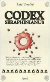 book cover of Codex seraphinianus by Luigi Serafini