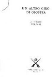 book cover of Un altro giro di giostra by Tiziano Terzani