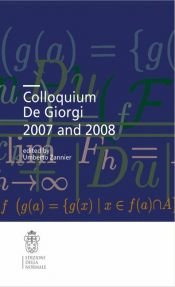 book cover of Colloquium De Giorgi 2007 and 2008 by Umberto Zannier